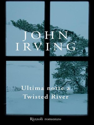 cover image of Ultima notte a Twisted River